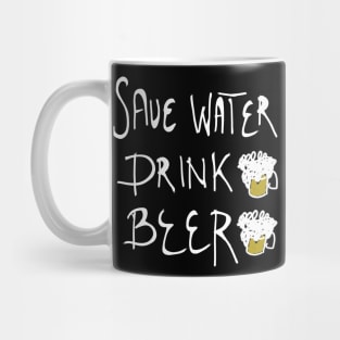 save water drink beer Mug